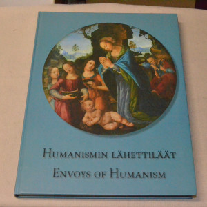 Humanismin lähettiläät - Envoys of Humanism